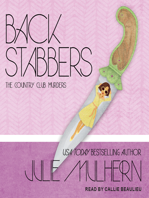 Title details for Back Stabbers by Julie Mulhern - Available